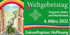 Weltgebetstag, England, Wales und Nordirland, 4.3.2022, Zukunftsplan Hoffnung