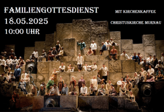 Plakat für Familiengottesdienst am 18.5. Nabuko Gefangenenchor